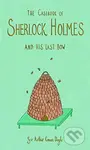 The Casebook of Sherlock Holmes & His Last Bow (Collector's Edition) - kniha z kategorie Společenská beletrie