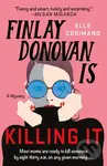 Finlay Donovan Is Killing It (A Novel) - Elle Cosimano