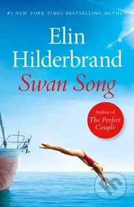Swan Song - Elin Hilderbrand - kniha z kategorie Detektivky