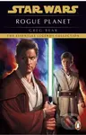 Star Wars: Rogue Planet - Greg Bear - kniha z kategorie Sci-fi