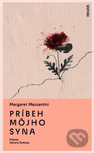 Príbeh môjho syna - Margaret Mazzantini - kniha z kategorie Společenská beletrie