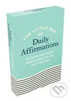 The Little Box of Daily Affirmations: 52 Cards with Simple Steps to Help You Set Your Intentions
