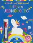 Napiš a smaž: Snít jako jednorožec - kniha z kategorie Úkoly pro děti