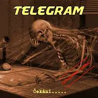 Telegram – Čekání.....