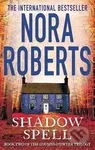 Shadow Spell - Nora Roberts - kniha z kategorie Společenská beletrie