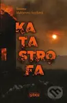 Katastrofa - Simona Mahlerová-Šustková - kniha z kategorie Společenská beletrie
