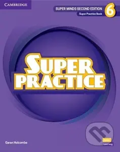 Super Minds 6 Super Practice Book, 2nd Edition - Garan Holcombe