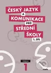 Český jazyk a komunikace pro střední školy 1 (Učebnice) - kniha z kategorie Gymnázia