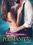 Podmanivá - Diana Špacírová,Podmanivá - Diana Špacírová