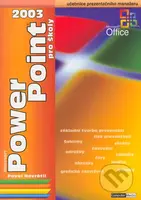 PowerPoint 2003 pro školy - Pavel Navrátil - kniha z kategorie Kancelářské aplikace