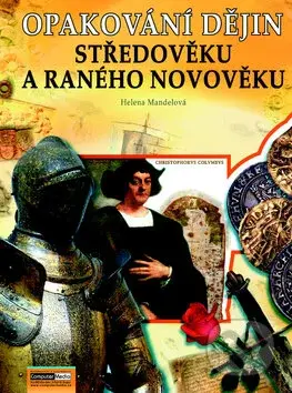 Opakování dějin (Středověku a raného novověku) - Helena Mandelová - kniha z kategorie Učebnice a slovníky