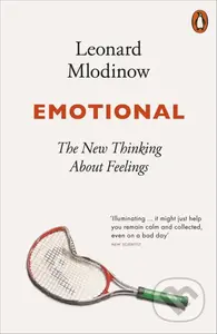 Emotional (The New Thinking About Feelings) - Leonard Mlodinow - kniha z kategorie Psychologie
