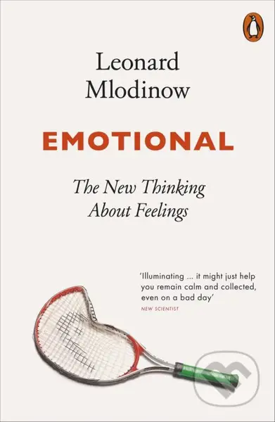 Emotional (The New Thinking About Feelings) - Leonard Mlodinow - kniha z kategorie Psychologie