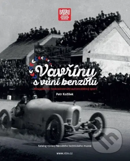 Vavříny s vůní benzínu (Meziválečný československý automobilový sport) - kniha z kategorie Historie