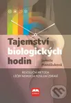 Tajemství biologických hodin - Jarmila Mandžuková - kniha z kategorie Beletrie