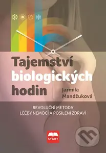 Tajemství biologických hodin - Jarmila Mandžuková - kniha z kategorie Beletrie