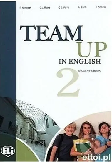 Team Up in English 2: Student´s Book + Reader + Audio CD (4-level version) - kniha z kategorie Jazykové učebnice a slovníky