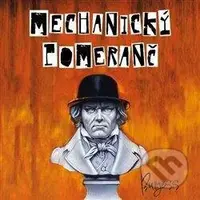 Mechanický pomeranč - Anthony Burgess - audiokniha z kategorie Společenská beletrie