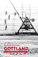 Gottland - Mariusz Szczygieł - kniha z kategorie Historie