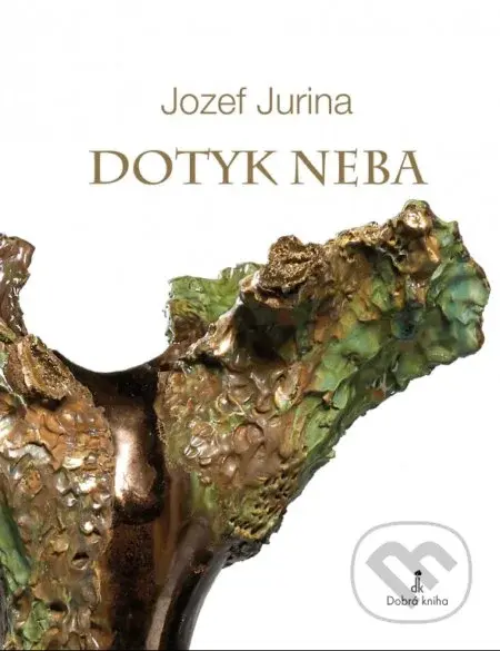 Dotyk neba - Jozef Jurina - kniha z kategorie Duchovní život