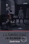 C.K. Pionýrské vojsko 1. část (Od 16. století do roku 1790) - kniha z kategorie Historie