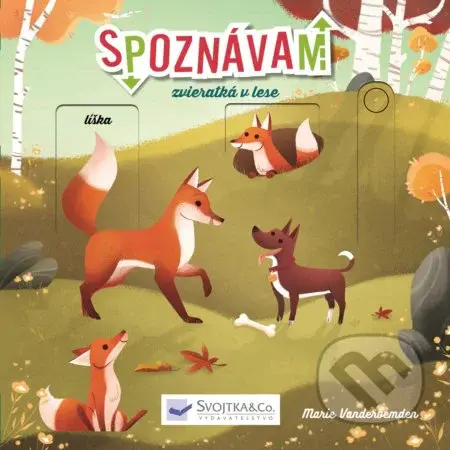 Spoznávam zvieratká v lese - Marie Vanderbender - kniha z kategorie Pro děti