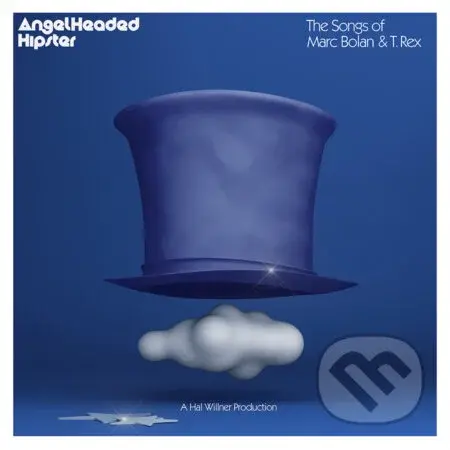 Angelheaded Hipster:The Songs of Marc Bolan &T.Rex LP