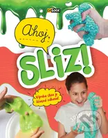 Ahoj, sliz - Mónika Erdélyi - kniha z kategorie Omalovánky, vystřihovánky, papír