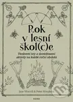 Rok v lesní škol(c)e (Venkovní hry a dovednostní aktivity na každé roční období) - kniha z kategorie Knihy o hrách