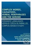 Complex Words, Causatives, Verbal Periphrases and the Gerund - kniha z kategorie Humanitní a společenské vědy