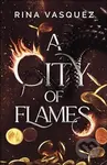 City of Flames - Rina Vasquez - kniha z kategorie Fantasy