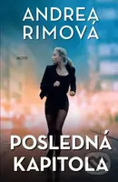 Posledná kapitola - Andrea Rimová - kniha z kategorie Společenská beletrie