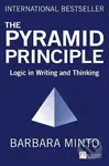 The Pyramid Principle (Logic in Writing and Thinking) - kniha z kategorie Humanitní a společenské vědy