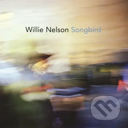Willie Nelson: Songbird - Willie Nelson