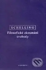 Filosofické zkoumání svobody - F.W.J. Schelling - kniha z kategorie Hobby