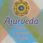Ájurvéda (Cesta k harmonii a vitalitě) - Jutta Mattausch - kniha z kategorie Alternativní medicína