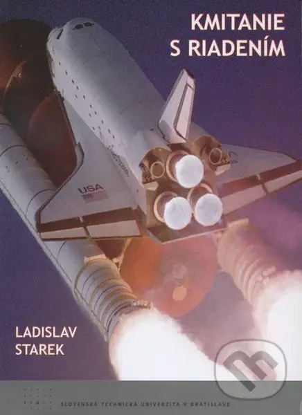 Kmitanie s riadením - Ladislav Starek