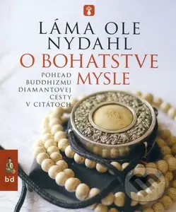 O bohatstve mysle (Pohľad buddhizmu diamantovej cesty v citátoch) - kniha z kategorie Buddhismus
