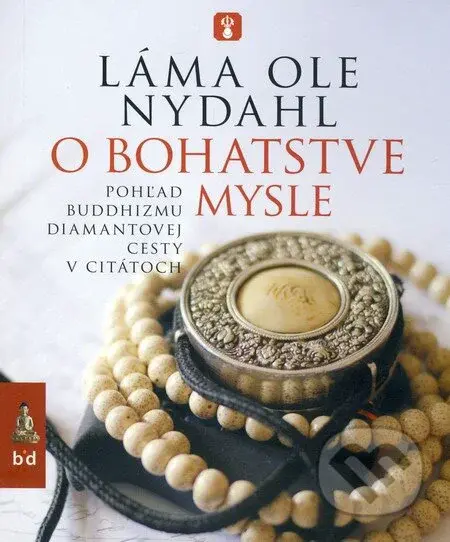 O bohatstve mysle (Pohľad buddhizmu diamantovej cesty v citátoch) - kniha z kategorie Buddhismus