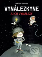 Vynálezkyne a ich vynálezy - Aitziber Lopez, Luciano Lozano (ilustrátor) - kniha z kategorie Beletrie pro děti