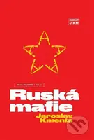 Ruská mafie (Polosvět díl I.) - Jaroslav Kmenta - kniha z kategorie Historie