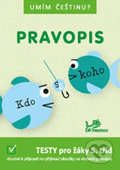 Umím češtinu? – Pravopis 5 - kniha z kategorie Jazykové učebnice a slovníky