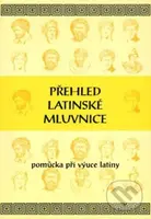 Přehled latinské mluvnice - kniha z kategorie Jazykové učebnice a slovníky