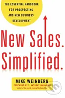 New Sales. Simplified. (The Essential Handbook for Prospecting and New Business Development) - kniha z kategorie Marketing