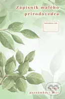 Zápisník malého prírodovedca - Michal Klaučo - kniha z kategorie Naučné knihy