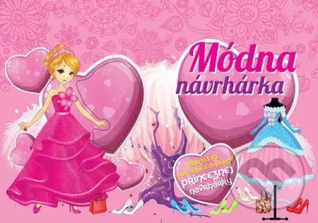 Módna návrhárka (Množstvo oblečenia a doplnkov princeznej návrhárky) - kniha z kategorie Pro děti
