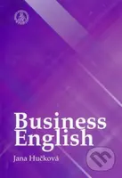 Business English - Jana Hučková - kniha z kategorie Vysoké školy
