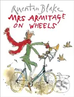 Mrs. Armitage on Wheels - Quentin Blake - kniha z kategorie Pohádky