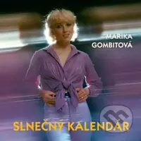Marika Gombitová: Slnečný kalendár - Marika Gombitová