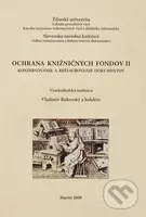Ochrana knižničných fondov II (Konzervovanie a reštaurovanie dokumentov) - kniha z kategorie Učebnice a slovníky